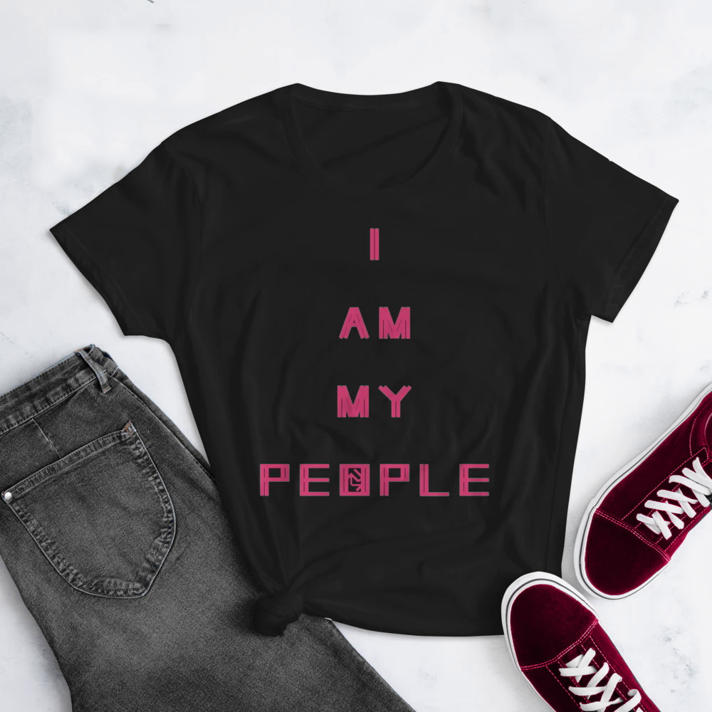 I Am My People Women's T-shirt